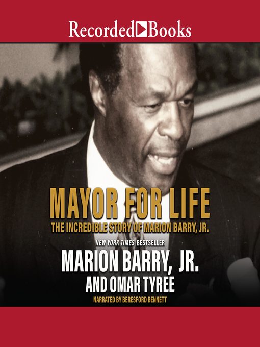 Title details for Mayor for Life by Marion Barry, Jr. - Available